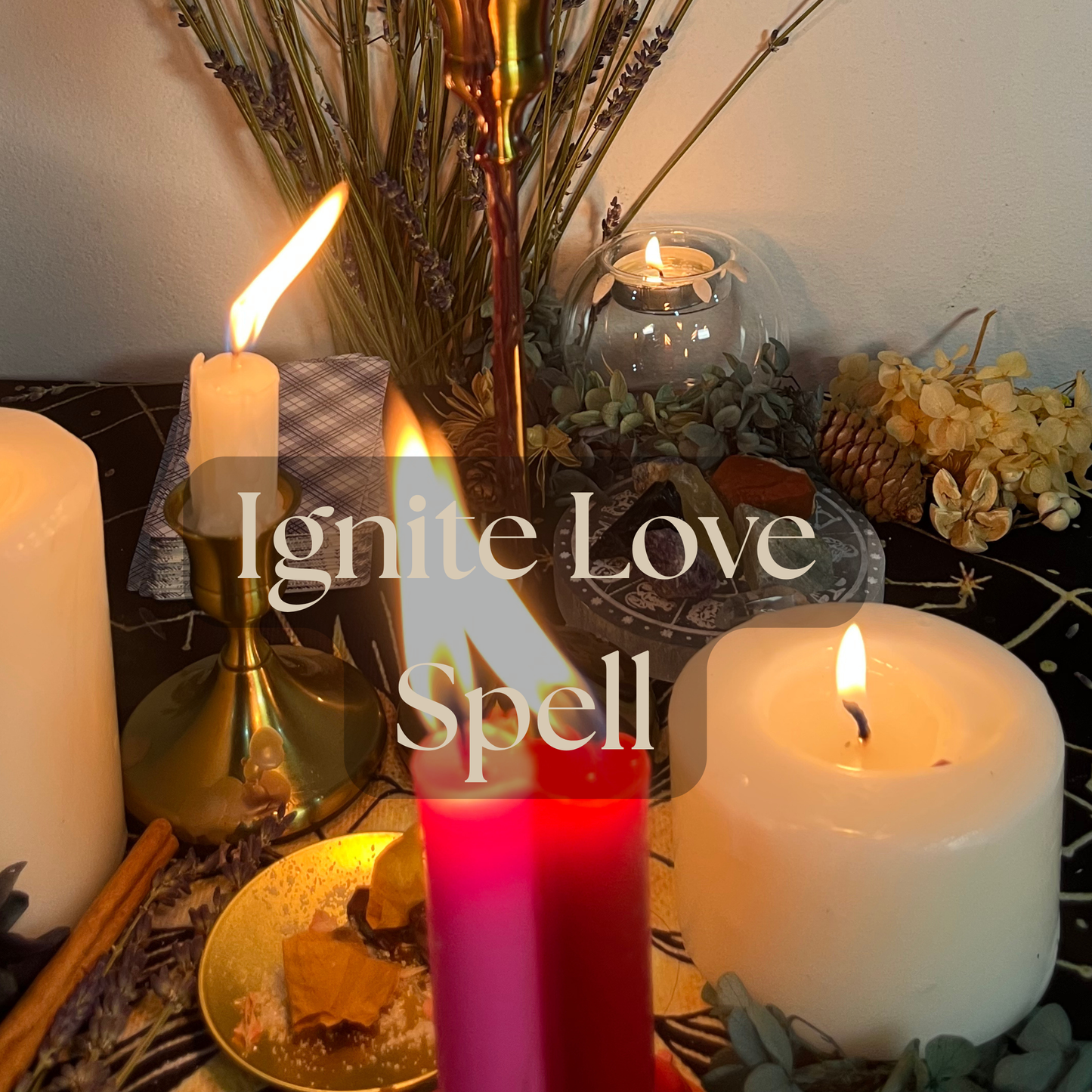 Ignite Love Spell
